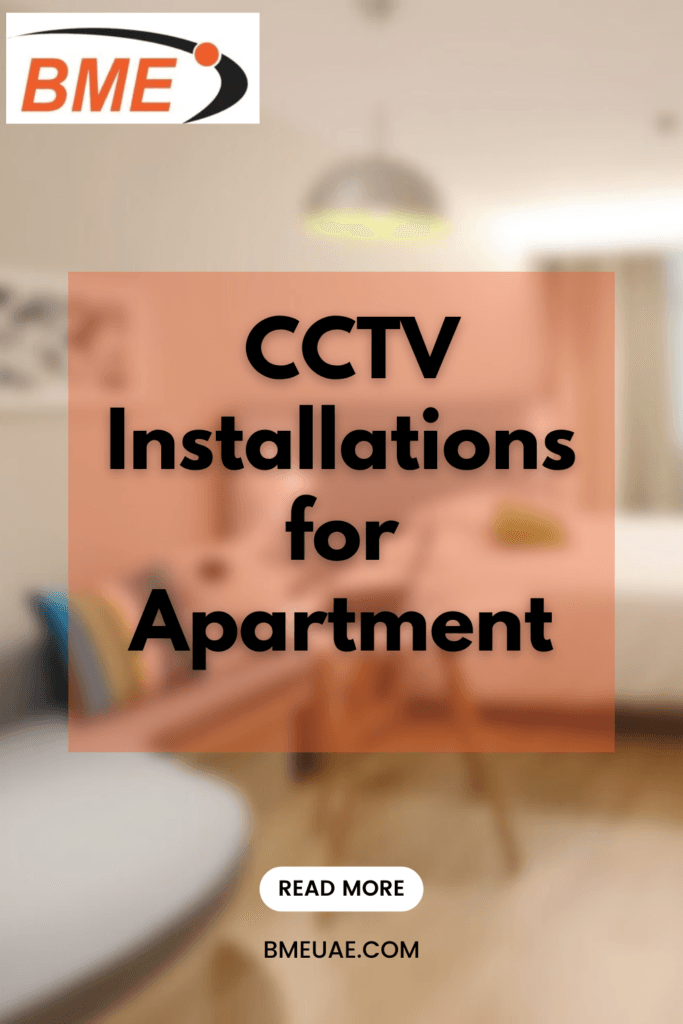 Professional Apartment CCTV Installation in Ajman & Sharjah